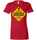 COABA - Learning Required, Adulting Optional - Bella Ladies Favorite Tee