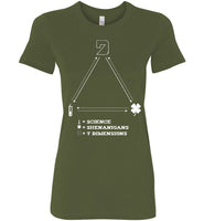 Seven Dimensions - Science = Shenanigans = 7 Dimensions - Bella Ladies Favorite Tee