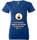 COABA - Fueled By Moral Outrage & Caffeine - Bella Ladies Deep V-Neck