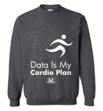 Over The Rainbow Behavior Consulting - Data Is My Cardio Plan - Gildan Crewneck Sweatshirt