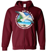 Over The Rainbow Behavioral Consultants - Don't Be A Seagull - Gildan Zip Hoodie
