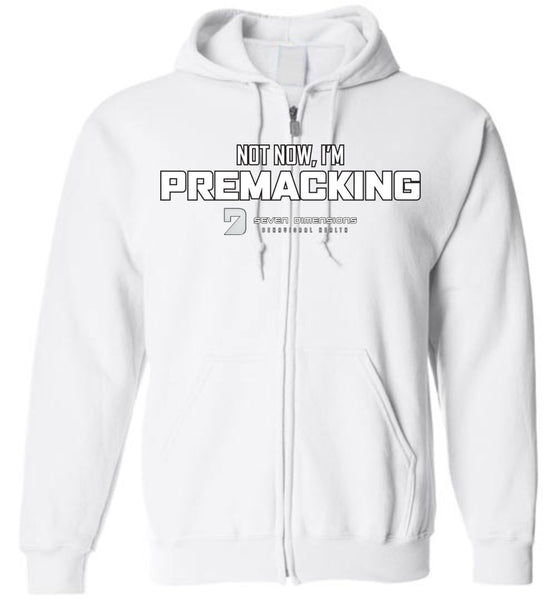 Seven Dimensions - Not Now, I'm Premacking - Gildan Zip Hoodie