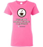 Seven Dimensions - Fueled By Moral Outrage & Caffeine - Gildan Ladies Short-Sleeve