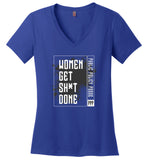 Public Policy Posse - Women Get Sh*t Done - District Made Ladies Perfect Weight V-Neck