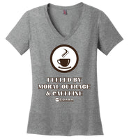 COABA - Fueled By Moral Outrage & Caffeine - District Made Ladies Perfect Weight V-Neck