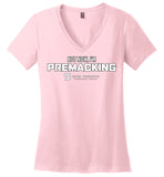 Seven Dimensions - Not Now, I'm Premacking - District Made Ladies Perfect Weight V-Neck