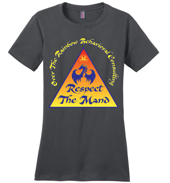 Over The Rainbow Behavioral Consulting - Respect The Mand - District Made Ladies Perfect Weight Tee