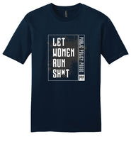 Public Policy Posse - Let Women Run Sh*t - District Young Mens Very Important Tee