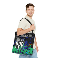 Public Policy Posse - Down With PPP & Don't Be An AO - Tote Bag