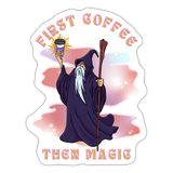 First Coffee, Then Magic Wizard - Sticker - white matte