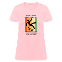Freudian Slip-n-Slide Women's T-Shirt - pink