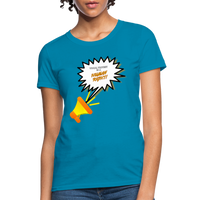 Vocal Protest is a Human Right Women's T-Shirt - turquoise