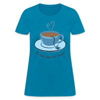 Digni-tea Women's T-Shirt - turquoise