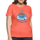 Digni-tea Women's T-Shirt - heather coral