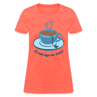 Digni-tea Women's T-Shirt - heather coral