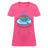 Digni-tea Women's T-Shirt - heather pink