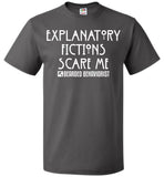 Explanatory Fictions Scare Me Classic Unisex T-shirt