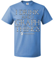 I Drink & I Know Things - FOL Classic Unisex T-Shirt