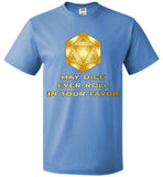 May the Dice Ever Roll In Your Favor - Unisex T-Shirt