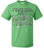 I Take Data & I Know Things - FOL Classic Unisex T-Shirt