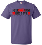 Rise Above Good & Evil - FOL Classic Unisex T-Shirt