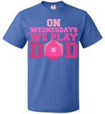 On Wednesdays We Play DnD - Fruit of the Loom Unisex