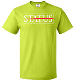 No Status - FOL Classic Unisex T-Shirt