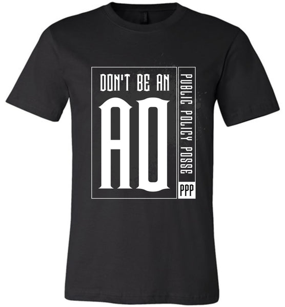 Don't Be An AO - Essentials - Canvas Unisex T-Shirt