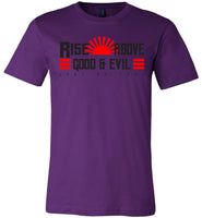 Rise Above Good & Evil - Canvas Unisex T-Shirt