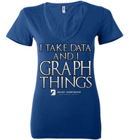 I Take Data & I Graph Things - Bella Ladies Deep V-Neck