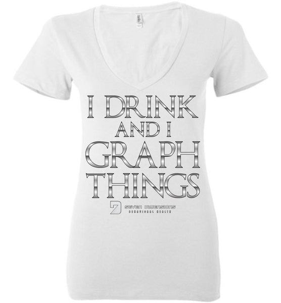 I Drink & Know Things - Bella Ladies Deep V-Neck White / S