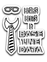 Bears, Beets & Baseline Data sticker A