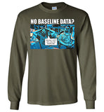 The Data Must Abide - Long Sleeve T-Shirt