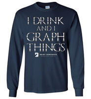 I Drink & I Know Things - Gildan Long Sleeve T-Shirt