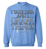 I Take Data & I Graph Things - Gildan Crewneck Sweatshirt