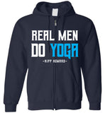 Real Men Do Yoga - Gildan Zip Hoodie