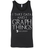 I Take Data & I Graph Things - Canvas Unisex Tank