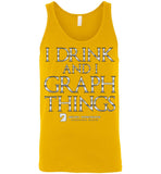 I Drink & I Know Things -Canvas Unisex Tank