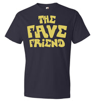 Party Friend: The Fave Friend