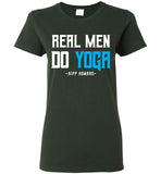 Real Men Do Yoga - Gildan Ladies Short-Sleeve