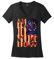 Americans Do Not Bow - District Made Ladies Perfect Weight V-Neck