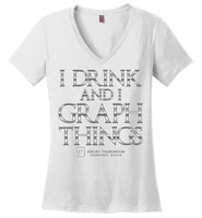 I Drink & I Know Things - District Made Ladies Perfect Weight V-Neck