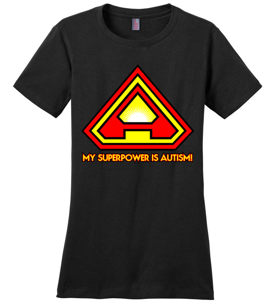 Superpower Autism - single sided - District Made Ladies Perfect Weight Tee