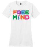 Free Mind - District Made Ladies Perfect Weight Tee