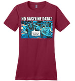 The Data Must Abide - Ladies Perfect Weight Tee