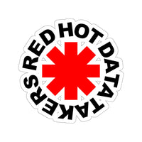 Red Hot Data Takers Kiss-Cut Stickers