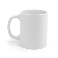 I Take Take & I Know Things - White Ceramic Mug