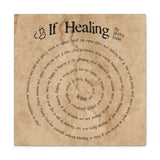 Bobby The Alchemist's Poems - If Healing - Canvas Gallery Wraps