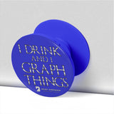I Drink & I Graph Things - Pop-up Phone Stand
