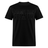 Prompt Fade Promptly Unisex Classic T-Shirt - black